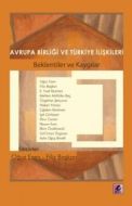 Avrupa Birliği ve Türkiye İlişkileri                                                                                                                                                                                                                           