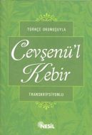Türkçe Okunuşuyla Cevşenü’l Kebir (Transkripsiyonl                                                                                                                                                                                                             