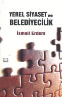 Yerel Siyaset ve Belediyecilik                                                                                                                                                                                                                                 