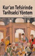 Kuran Tefsirinde Tarihselci Yöntem                                                                                                                                                                                                                             