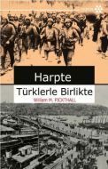 Harpte Türklerle Birlikte                                                                                                                                                                                                                                      