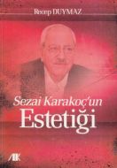 Sezai Karakoç Estetiği                                                                                                                                                                                                                                         