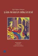 Şah-maran Hikayesi                                                                                                                                                                                                                                             
