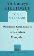 Toplu Oyunlar 1 - Pirananın Kırık Dişleri - Dilek                                                                                                                                                                                                              