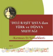 Kırmızı Et Yemekleri Deli Raşit Usta’dan Türk ve D                                                                                                                                                                                                             