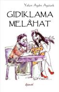Gıdıklama Melahat                                                                                                                                                                                                                                              