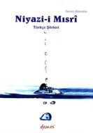 Niyazi-i Mısri                                                                                                                                                                                                                                                 