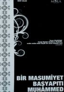 Bir Masumiyet Başyapıtı Muhammed                                                                                                                                                                                                                               
