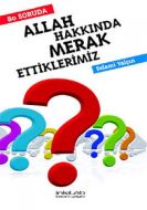 80 Soruda Allah Hakkında Merak Ettiklerimiz                                                                                                                                                                                                                    