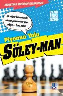 Piyonun Yolu Süley Man                                                                                                                                                                                                                                         