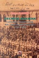 Geçmişe Bakmak Cumhuriyet Dönemi İktisadi, Mali, S                                                                                                                                                                                                             