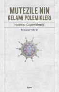 Mutezile’nin Kelami Polemikleri                                                                                                                                                                                                                                