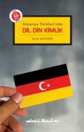 Dil Din Kimlik                                                                                                                                                                                                                                                 