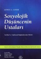 Sosyolojik Düşüncenin Ustaları                                                                                                                                                                                                                                 