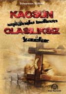 Kaosun Eşiğinde Beliren Olasılıksız Yazılar                                                                                                                                                                                                                    