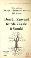 Kürtçe Dil Dersleri - Zazaca ve Hikayeler                                                                                                                                                                                                                      
