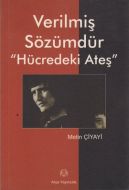 Verilmiş Sözümdür - Hücredeki Ateş                                                                                                                                                                                                                             