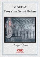 Troya’nın Gelini Helene                                                                                                                                                                                                                                        