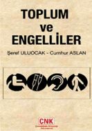 Toplum ve Engelliler                                                                                                                                                                                                                                           