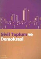 Sivil Toplum ve Demokrasi                                                                                                                                                                                                                                      