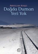 Dağda Duman Yeri Yok                                                                                                                                                                                                                                           