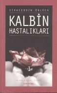 Kalbin Hastalıkları - 1                                                                                                                                                                                                                                        