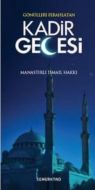 Gönülleri Ferahlatan Kadir Gecesi                                                                                                                                                                                                                              