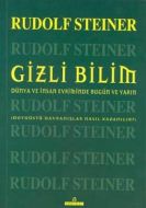 Gizli Bilim Dünya ve İnsan Evriminde Bugün ve Yarı                                                                                                                                                                                                             