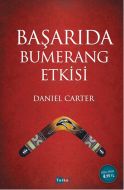 Başarıda Bumerang Etkisi                                                                                                                                                                                                                                       