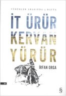 İt Ürür Kervan Yürür                                                                                                                                                                                                                                           