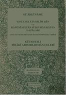 Se’adetname - Yavuz Sultan Selim Han ve Kanuni Sul                                                                                                                                                                                                             