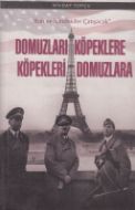 Domuzları Köpeklere Köpekleri Domuzlara                                                                                                                                                                                                                        