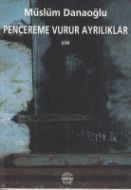 Pencereme Vurur Ayrılıklar                                                                                                                                                                                                                                     