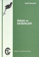 İnsan ve Değerleri                                                                                                                                                                                                                                             