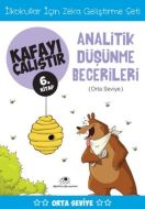 Kafayı Çalıştır 6. Kitap Analitik Düşünme Becerile                                                                                                                                                                                                             