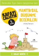 Kafayı Çalıştır 1.Kitap Mantıksal Düşünme Becerile                                                                                                                                                                                                             