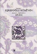 İznikli Eşrefoğlu Rumi’nin Hayatı - Eserleri ve Di                                                                                                                                                                                                             