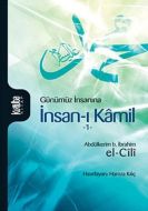 Günümüz İnsanına İnsan-ı Kamil Cilt 1                                                                                                                                                                                                                          