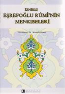 İznikli Eşrefoğlu Rumi’nin Menkıbeleri                                                                                                                                                                                                                         
