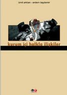 Kurum İçi Halkla İlişkiler                                                                                                                                                                                                                                     