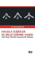 Halkla İlişkiler ve Bilgi Edinme Hakkı                                                                                                                                                                                                                         