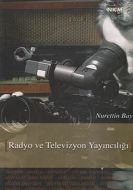 Radyo ve Televizyon Yayıncılığı                                                                                                                                                                                                                                