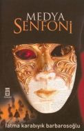 Medya Senfoni                                                                                                                                                                                                                                                  