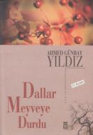 Dallar Meyveye Durdu                                                                                                                                                                                                                                           