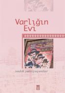 Varlığın Evi                                                                                                                                                                                                                                                   
