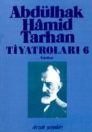 Abdülhak Hamid Tarhan Tiyatroları 6 Kanbur                                                                                                                                                                                                                     