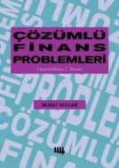 Çözümlü Finans Problemleri                                                                                                                                                                                                                                     