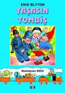 Yaşasın Tombiş                                                                                                                                                                                                                                                 
