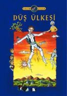 Düş Ülkesi                                                                                                                                                                                                                                                     
