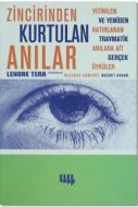 Zincirinden Kurtulan Anılar Yitirilen ve Yeniden                                                                                                                                                                                                               